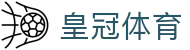 皇冠体育（中国）官方网站 - Crown Sports数字体育旗舰平台
